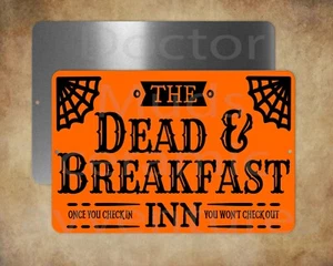 Letrero metálico THE DEAD AND BREAKFAST INN 8" X 12" HECHO EN EE. UU. - Imagen 1 de 1