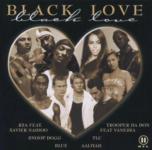 Black Love RZA feat. Xavier Naidoo, Trooper Da Don feat. Vanessa, Blue, S.. [CD] - Bild 1 von 1
