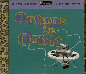 Ultra Lounge Vol. 11 Organs in Orbit (CD, Various Artists,2006, Capito Records) - Imagen 1 de 1