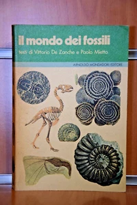 Il Mondo dei Fossili 1°Ed.1977 Libri Illustrati Mondadori Editore - Imagen 1 de 12