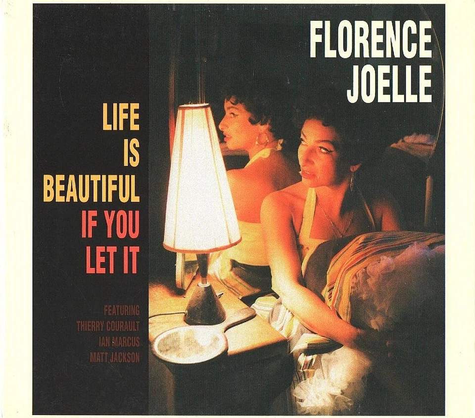 Florence Joelle - Life Is Beautiful If You Let It (CD 2016) Digipak Foto 1 de 1