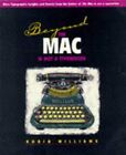 Beyond The Mac Is Not A Typewriter By Williams, Robin Paperback / Softback Book