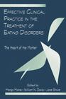 Effective Clinical Practice In The Treatment Of Eating Disorders : The Heart ...