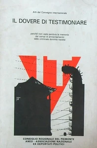 IL DOVERE DI TESTIMONIARE AA.VV. CONSIGLIO REGIONALE DEL PIEMONTE 1984 \ - Picture 1 of 1