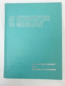 An Introduction To Geography - Pearcy, Stevens Peacock Pub. 1970 Vintage - Picture 1 of 7