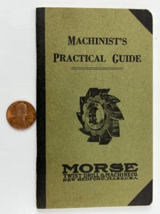 1935 Machinist's Practical Guide Morse Drill & Machine Co. Excellent Condition - Picture 1 of 8