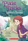 Tracey West Sprite's Secret: A Branches Book (Pixie Tricks #1) (Poche)