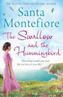 Santa Montefiore The Swallow and the Hummingbird (Paperback) (UK IMPORT)
