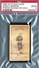1887 N172 Old Judge Cigarettes John Clarkson PSA 2 HOF - nice image!