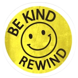Blockbuster Video Be Kind Rewind Sticker (Reproduction) - Picture 1 of 1