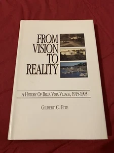 Gilbert C. fite (signed) From Vision To Reality Rare! - Bild 1 von 7