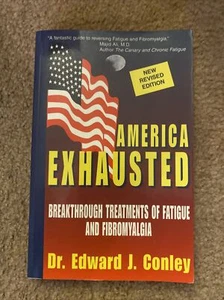 America Exhausted : Breakthrough Treatments of Fatigue and Fibromyalgia by... - Imagen 1 de 1