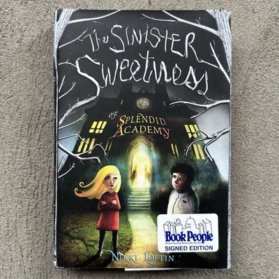 Sinister Sweetness of Splendid Academy by Nikki Loftin SIGNED First Edition HC Foto 1 de 4