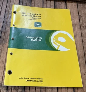 John Deere Operators Manual 316 318 420 Lawn And Garden Tractor OM-M79598 Jul 88 - Foto 1 di 3