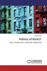 Politics of Park51 Space, Emplacement, and Muslim Subjectivity 1956