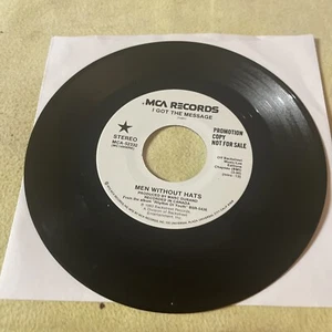 MEN WITHOUT HATS - I GOT THE MESSAGE - PROMO MCA RECORDS 45 - GREAT SHAPE - Picture 1 of 2