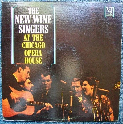 The New Wine Singers, The New Wine Singers At The Chicago Opera House , (LP, Mon Foto 1 de 4