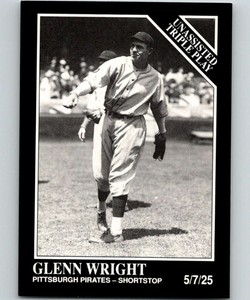 Glenn Wright 1991 Conlon Collection #208 Pirates TP ID:32769