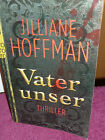 Vater unser Buch TB Thriller Roman Jilliane Hoffman NP 4,99 ? (2012)
