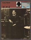Lucy Stone  Story Of America Government History Card