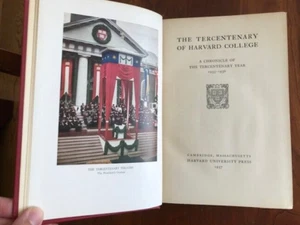 Dreihundertjähriges Bestehen des Harvard College: Eine Chronik der dreihundertjährigen Jahre 1935-1936 - Bild 1 von 2