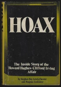 Hoax Inside Story Howard Hughes Clifford Irving Affair Stephen Fay 1972 - Picture 1 of 1