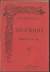 LIBRETTO D'OPERA R. WAGNER SIGFRIDO CERVIERI S. D. - Imagen 1 de 1