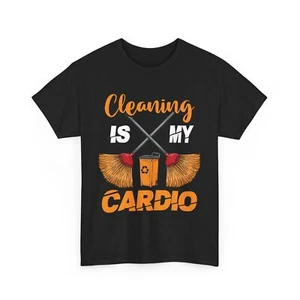 Housekeeper Housekeeping House Cleaner Cleaning Is My Cardio T-Shirt - Picture 1 of 15