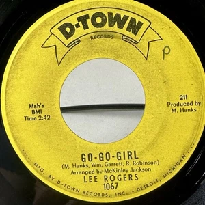 Lee Rogers 45 D-Town 211 Go-Go-Girl / I'm a Practical Guy NM - Picture 1 of 4