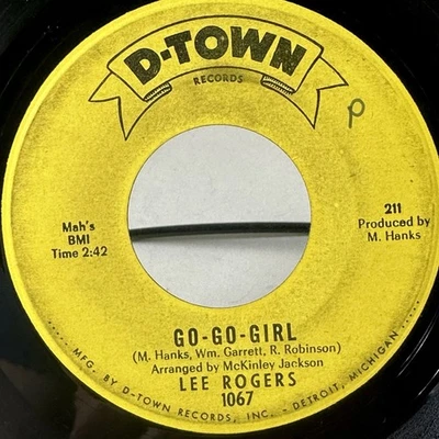 Lee Rogers 45 D-Town 211 Go-Go-Girl / I'm a Practical Guy NM - Image 1 of 4