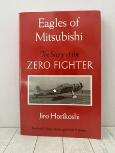 Eagles of Mitsubishi Jiro Horikoshi Story of Zero Fighter WWII Aviation Japan PB - Picture 1 of 4