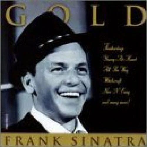 Frank Sinatra Gold!-Classic songs, classic performances (1989, CAN)  [CD] - Bild 1 von 1