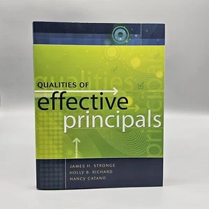Qualities of Effective Principals Paperback J. Stronge, H. Richard, N. Catano - Picture 1 of 5