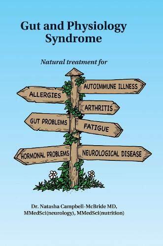 Gut And Physiology Syndrome Natural treatment for allergies autoimmune illness a