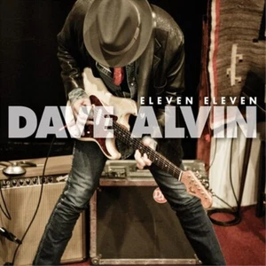 Dave Alvin Eleven Eleven: 11th Anniversary Expanded Edition (CD) (US IMPORT) - Bild 1 von 1