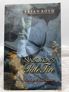 Nabokov's Pale Fire The Magic of Artistic Discovery by Brian Boyd Paperback 2001 - Picture 1 of 6