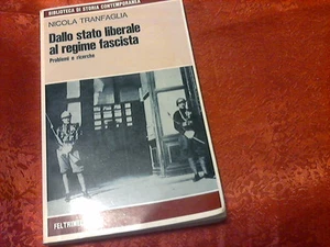 DALLO STATO LIBERALE AL REGIME FASCISTA DI N.TRANFAGLIA - Imagen 1 de 1