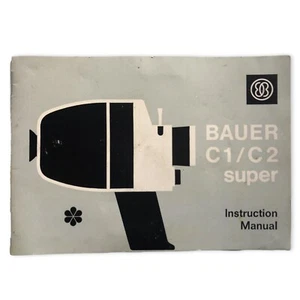 Vintage Bauer C1 / C2 Super 8 mm Movie Camera Instruction Manual - Picture 1 of 6