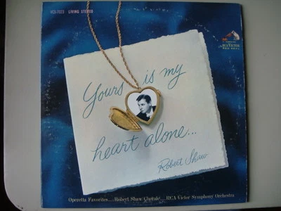 ROBERT SHAW, Yours is my heart along, CS-7023, RCA VICTOR, 1963 VINTAGE 2LP SET - Image 1 of 4