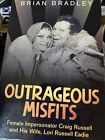 Outrageous Misfits : Female Impersonator Craig Russell and His Wife Signed