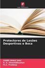 Protectores de Leses Desportivas e Boca by Siddik Abdul Jalal Paperback Book