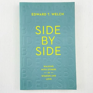 Side by Side: Walking with Others in Wisdom and Love by Welch, Edward T. PB Book - Picture 1 of 11