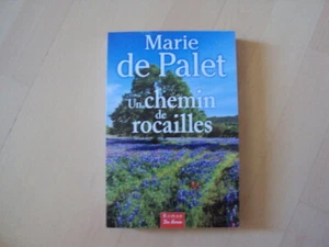 romanisches Terroir UN CHEMIN DE ROCAILLES - Marie DE PALET - Bild 1 von 2