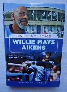 Willie Mays Aikens : Safe at Home by Willie Mays Aikens & Gregory Jordan SIGNED - Imagen 1 de 5
