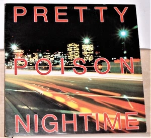 Pretty Poison – Nightime - 12 inch Single Vinyl Record - Excellent - Picture 1 of 2