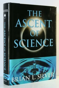 The Ascent of Science by Silver, Brian L.- HC/DJ *EXC* - Imagen 1 de 11