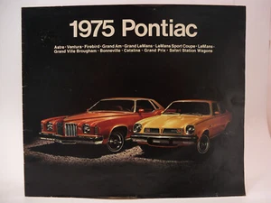 1975 Pontiac Original Sales Brochure Firebird GP LeMans Astre Ventura Grand Am - Picture 1 of 7