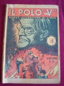 FUMETTI-ALBO D'ORO N.22- DEL 1946-IL POLO "V"-NUOVE AVVENTURE DI VIRUS - Bild 1 von 1