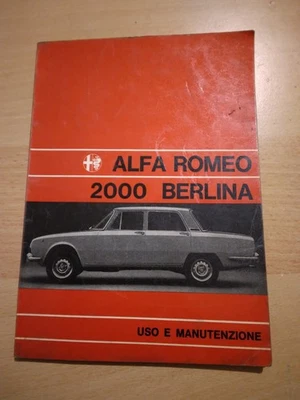 Alfa Romeo 2000 Berlina Libretto Uso E Manutenzione 1974 - Immagine 1 di 2