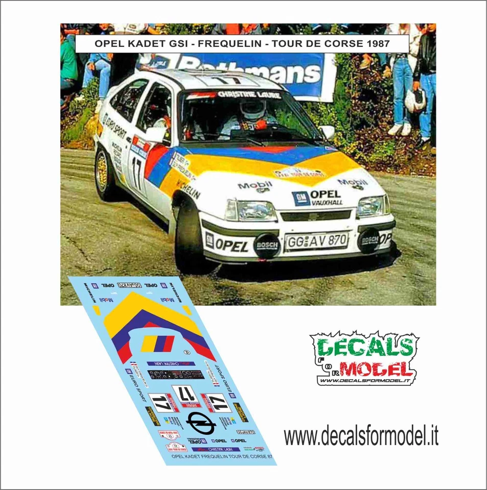 DECALS 1:43 OPEL KADETT GSI FREQUELIN TOUR DE CORSE 1987 - Immagine 1 di 1